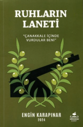 Ruhların Laneti Çanakkale İçinde Vurdular Beni - 1