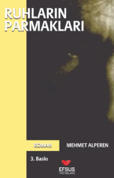 Ruhların Parmakları - Efsus Yayınları