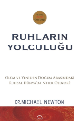 Ruhların Yolculuğu - Ruh ve Madde Yayınları
