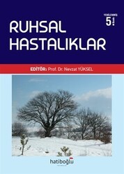 Ruhsal Hastalıklar - Hatiboğlu Yayınları