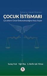 Ruhsal ve Hukuki Yönleriyle Çocuk İstismarı - Akademisyen Kitabevi