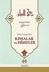 Ruhu`l-Beyan`dan Kıssalar ve Hisseler - 1