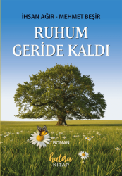 Ruhum Geride Kaldı - Hatıra Kitap