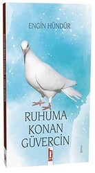 Ruhuma Konan Güvercin - Katip Yayınları