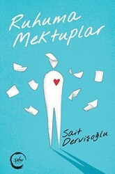 Ruhuma Mektuplar - Sıfır Yayınları