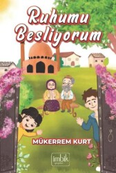 Ruhumu Besliyorum - İmbik Yayınları