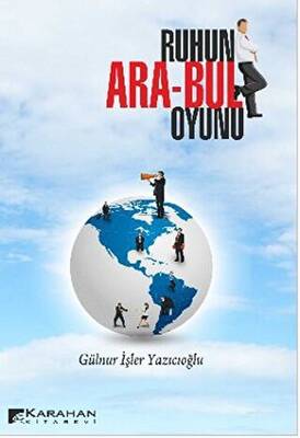 Ruhun Ara-Bul Oyunu - 1