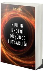 Ruhun Bedeni Düşünce Tutsaklığı - Cinius Yayınları