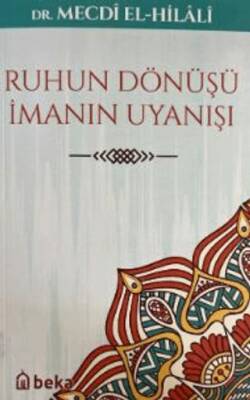 Ruhun Dönüşü İmanın Uyanışı - 1