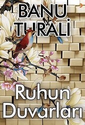 Ruhun Duvarları - Cinius Yayınları
