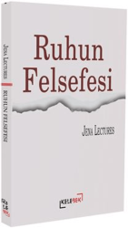 Ruhun Felsefesi - Kelebek Kültür Kitaplığı