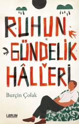 Ruhun Gündelik halleri - Librum Kitap