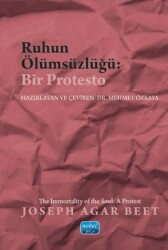 Ruhun Ölümsüzlüğü: Bir Protesto - Nobel Akademik Yayıncılık
