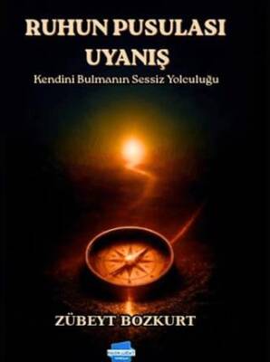 Ruhun Pusulası Uyanış - 1