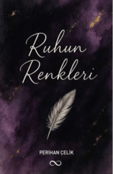 Ruhun Renkleri - Bengisu Yayınları