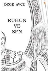 Ruhun ve Sen - Cinius Yayınları