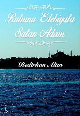 Ruhunu Edebiyata Satan Adam - 1