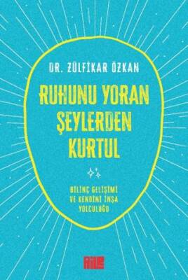 Ruhunu Yoran Şeylerden Kurtul - 1