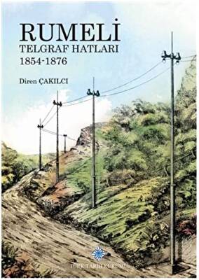 Rumeli Telgraf Hatları 1854-1876 - 1