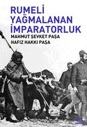 Rumeli Yağmalanan İmparatorluk - Örgün Yayınları