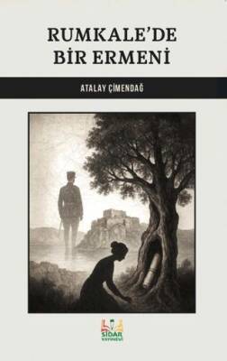 Rumkale’de Bir Ermeni - 1
