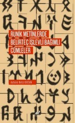 Runik Metinlerde Belirteç İşlevli Bağımlı Cümleler - Paradigma Akademi Yayınları