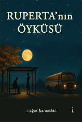 Ruperta’nın Öyküsü - İkinci Adam Yayınları