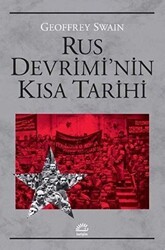 Rus Devrimi`nin Kısa Tarihi - İletişim Yayınevi