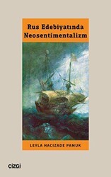 Rus Edebiyatında Neosentimentalizm - Çizgi Kitabevi Yayınları