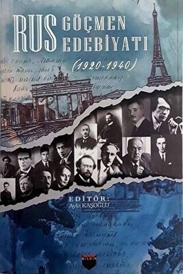 Rus Göçmen Edebiyatı 1920 - 1940 - 1
