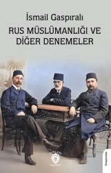 Rus Müslümanlığı ve Diğer Denemeler - Dorlion Yayınları