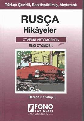 Rusça Hikayeler - Eski Otomobil Derece 2 - 1