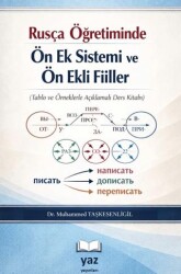 Rusça Öğretiminde Ön Ek Sistemi ve Ön Ekli Fiiller Tablo ve Örneklerle Açıklamalı Ders Kitabı - yaz yayınları