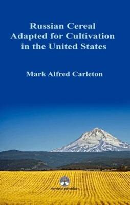 Russian Cereal Adapted for Cultivation in the United States - 1