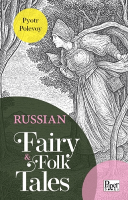 Russian Fairy & Folk Tales - 1