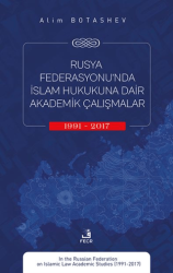 Rusya Federasyonu’nda İslam Hukukuna Dair Akademik Çalışmalar 1991-2017 - Fecr Yayınları