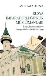 Rusya İmparatorluğu’nun Müslümanları - Küre Yayınları