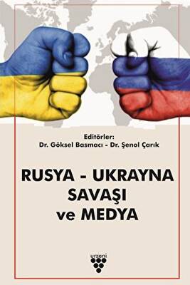 Rusya - Ukrayna Savaşı Ve Medya - 1