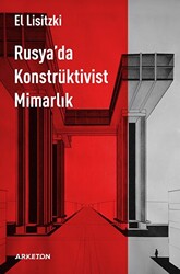 Rusya’da Konstrüktivist Mimarlık - 1