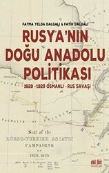 Rusya’nın Doğu Anadolu Politikası - Akıl Fikir Yayınları