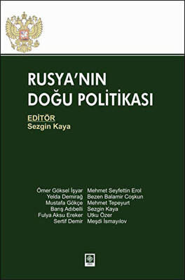 Rusya`nın Doğu Politikası - 1