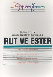 Rut ve Ester Tanrı Sözü İle Yaşam Değiştiren Karşılaşma - Haberci Basın Yayın