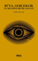 Rüya, Gerçeklik ve Kendini Bilme Sanatı - Gece Kitaplığı