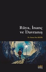 Rüya, İnanç ve Davranış - Eski Yeni Yayınları