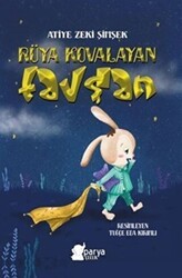 Rüya Kovalayan Tavşan - Parya Kitap