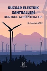 Rüzgar Elektrik Santralleri Kontrol Algoritmaları - Akademisyen Kitabevi