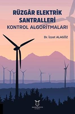 Rüzgar Elektrik Santralleri Kontrol Algoritmaları - 1