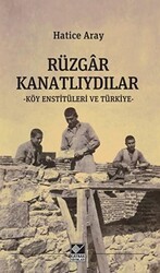 Rüzgar Kanatlıydılar - Kaynak Yayınları