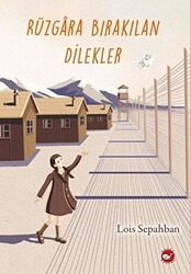 Rüzgara Bırakılan Dilekler - Beyaz Balina Yayınları