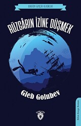 Rüzgarın İzine Düşmek - 1